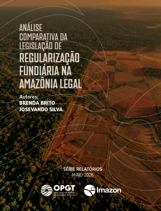 Análise Comparativa da Legislação de Regularização Fundiária na Amazônia Legal